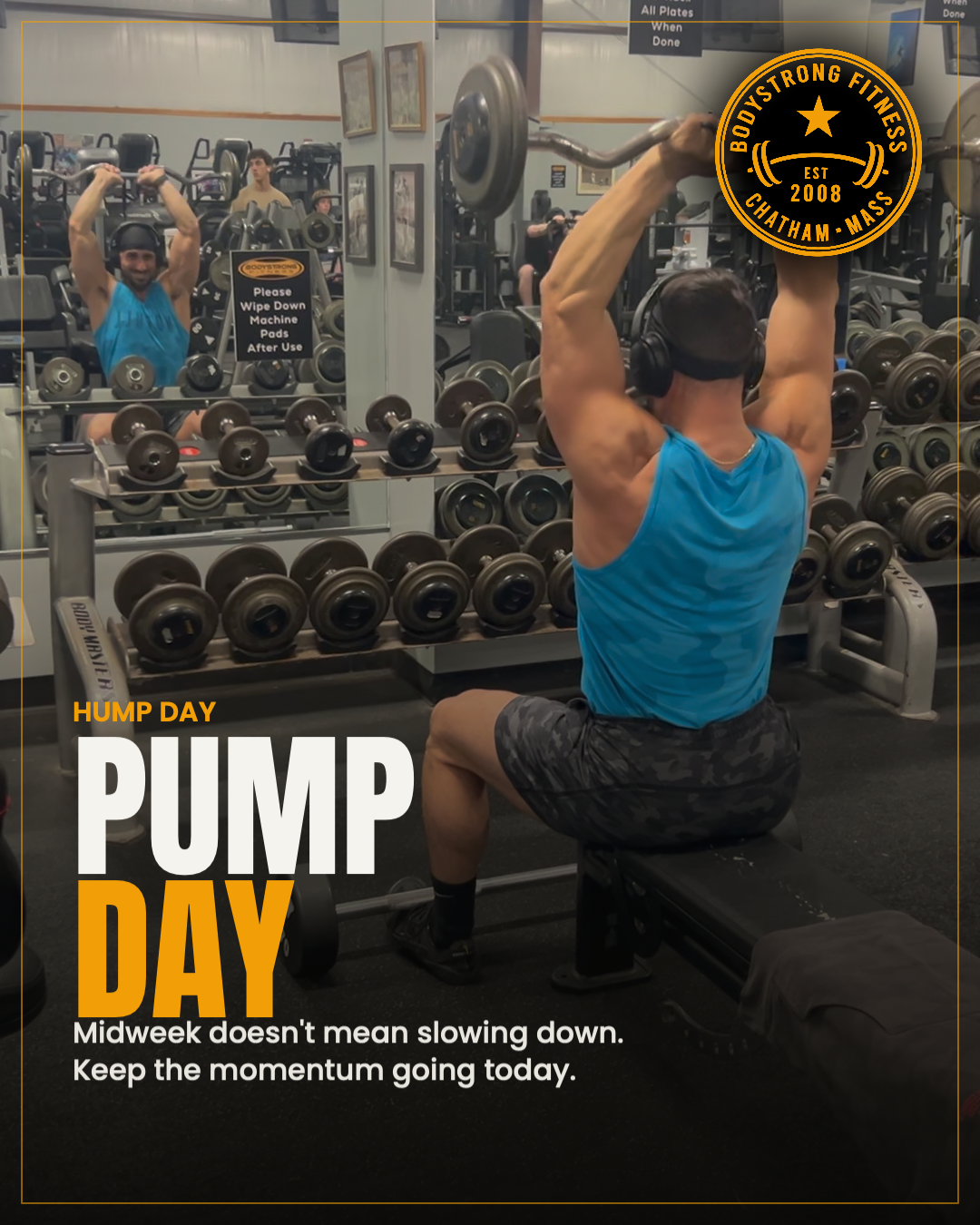 BodyStrong post: Hump Day, Pump Day